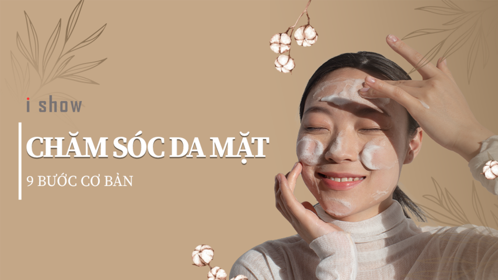 chăm sóc da, các bước chăm da đơn giản, chăm sóc da mặt, skincare routine