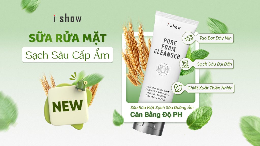 sữa rửa mặt ishow, sữa rửa mặt cấp ẩm, sữa rửa mặt, da nhạy cảm, chăm sóc da