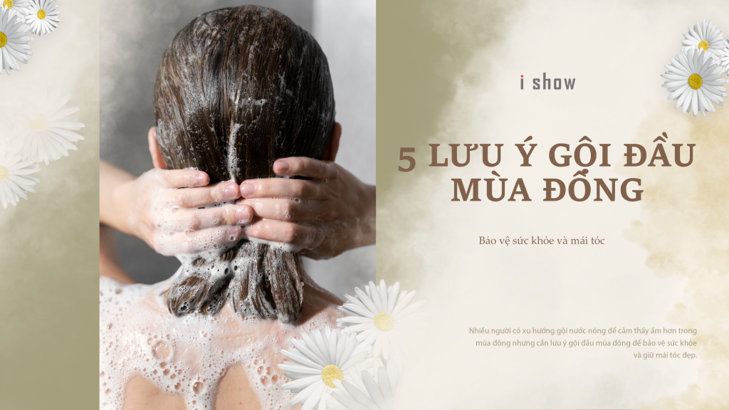 gội đầu mùa đông cách gội đầu mùa đông gội đầu nước lạnh mùa đông gội đầu sáng sớm mùa đông cách gội đầu vào mùa đông gội đầu đúng cách vào mùa đông gội đầu vào mùa đông dầu gội đầu cho mùa đông mùa đông gội đầu bằng nước lạnh lưu ý khi gội đầu mùa đông